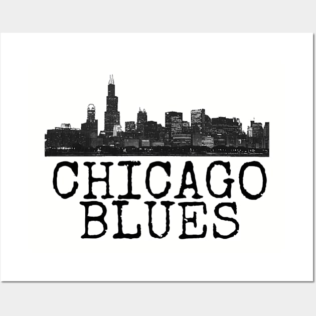 I LISTEN TO CHICAGO BLUES Wall Art by fiorellaft